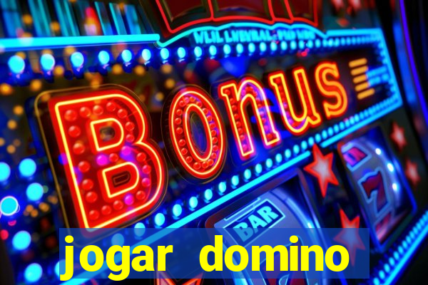 jogar domino valendo dinheiro